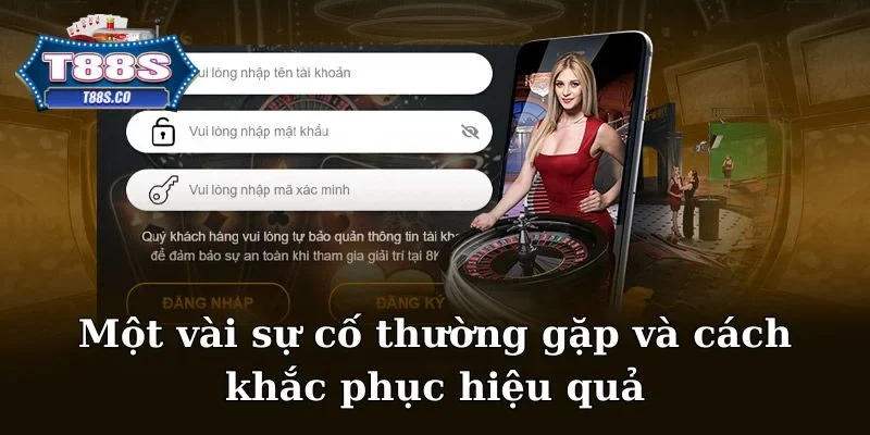 Một vài sự cố thường gặp và cách khắc phục hiệu quả